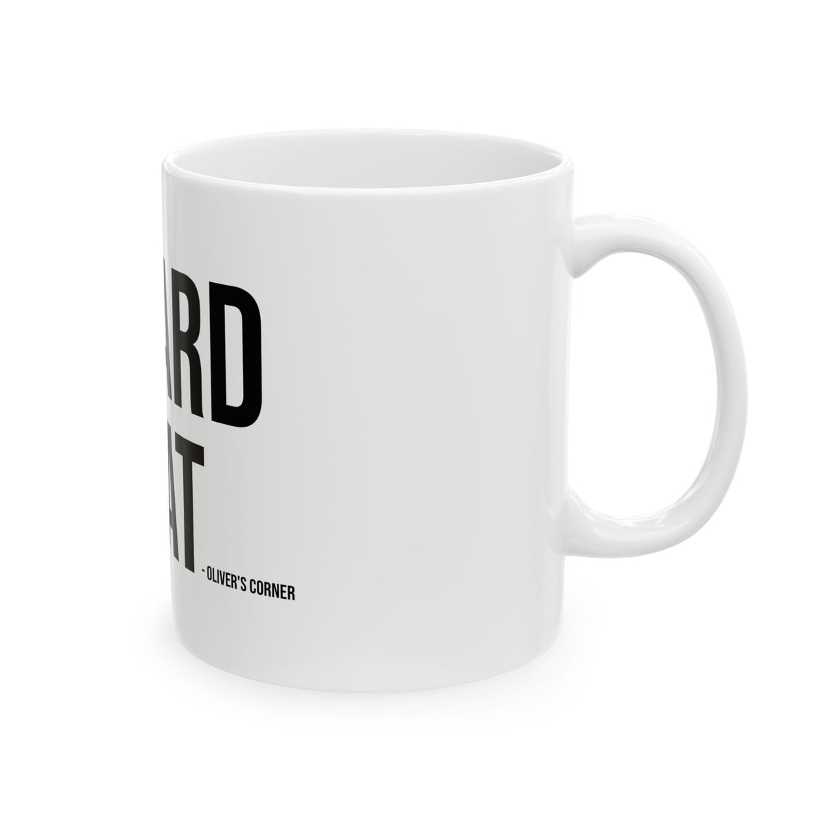 I HEARD THAT - Oliver's Corner Coffee/Tea Mug (11 oz.)