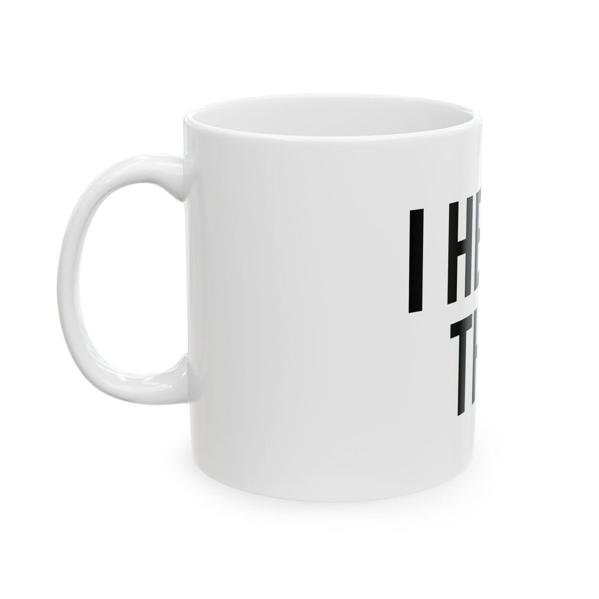 I HEARD THAT - Oliver's Corner Coffee/Tea Mug (11 oz.)